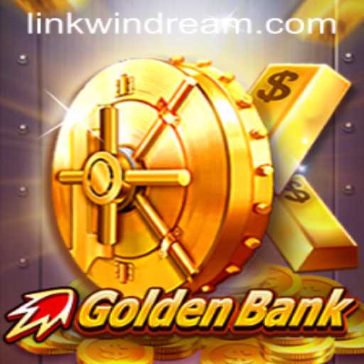 Exploring the Exciting World of GoldenBank: A Dive into the Windream Experience