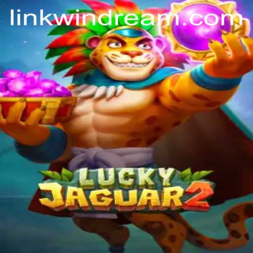 Exploring the Mystical World of Luckyjaguar2: A Deep Dive into Windream Adventures